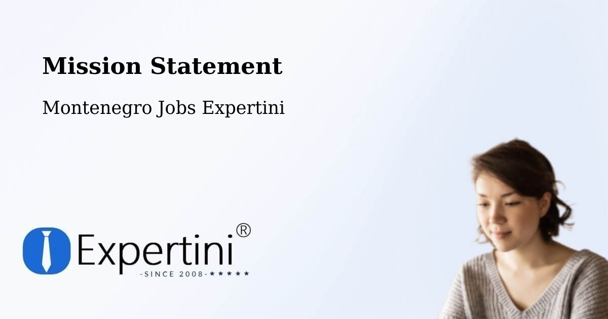 Corporate Mission – Tivat - Montenegro Jobs Expertini